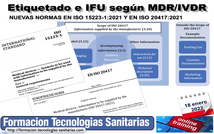 Formación «2201 -ETIQUETADO E INSTRUCCIONES DE USO SEGÚN MDR / IVDR Y EN ISO 15223-1 Y EN ISO 20417» – 18 ENE 2022 9h-14h