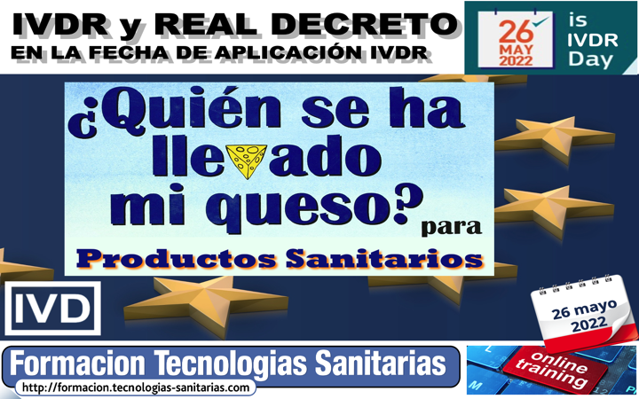 Hoy 26 de Mayo de 2022 es la fecha de aplicación del Reglamento (EU) 2017/746 de Productos Sanitarios para Diagnóstico in Vitro