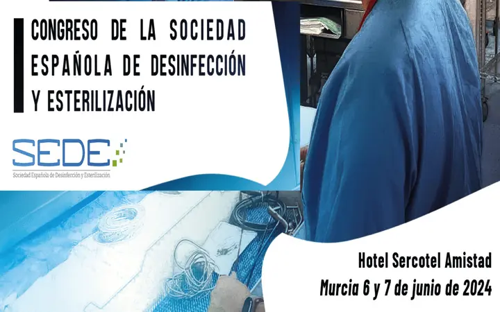 #SEDE Sociedad Española de Desinfección y Esterilización Congreso en Murcia el 6 y 7 junio 2024