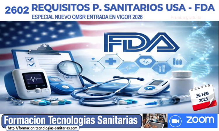 Formacion ESPECIAL FDA QMSR «C2602 – COMERCIALIZACIÓN DE PRODUCTOS SANITARIOS EN USA. REQUISITOS FDA» – 26 Febrero 2026 9h-14h